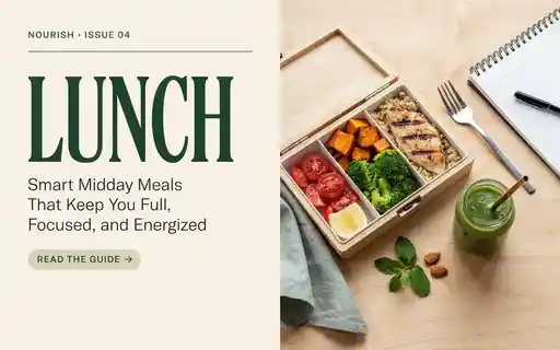 Lunch: Smart Midday Meals That Keep You Full, Focused, and Energized Lunch: Smart Midday Meals That Keep You Full, Focused, and Energized